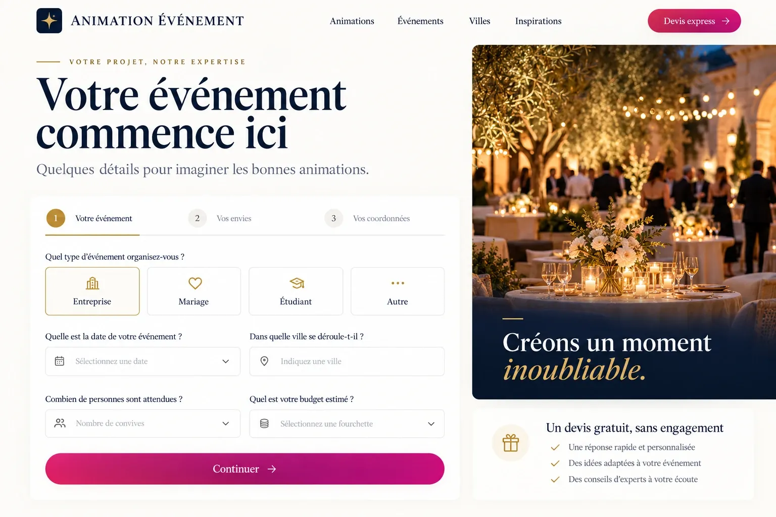 Maquette de la demande de devis Animation Événement : titre « Votre événement commence ici », première étape avec le choix Entreprise, Mariage, Étudiant ou Autre, la date, la ville, le nombre de convives et le budget