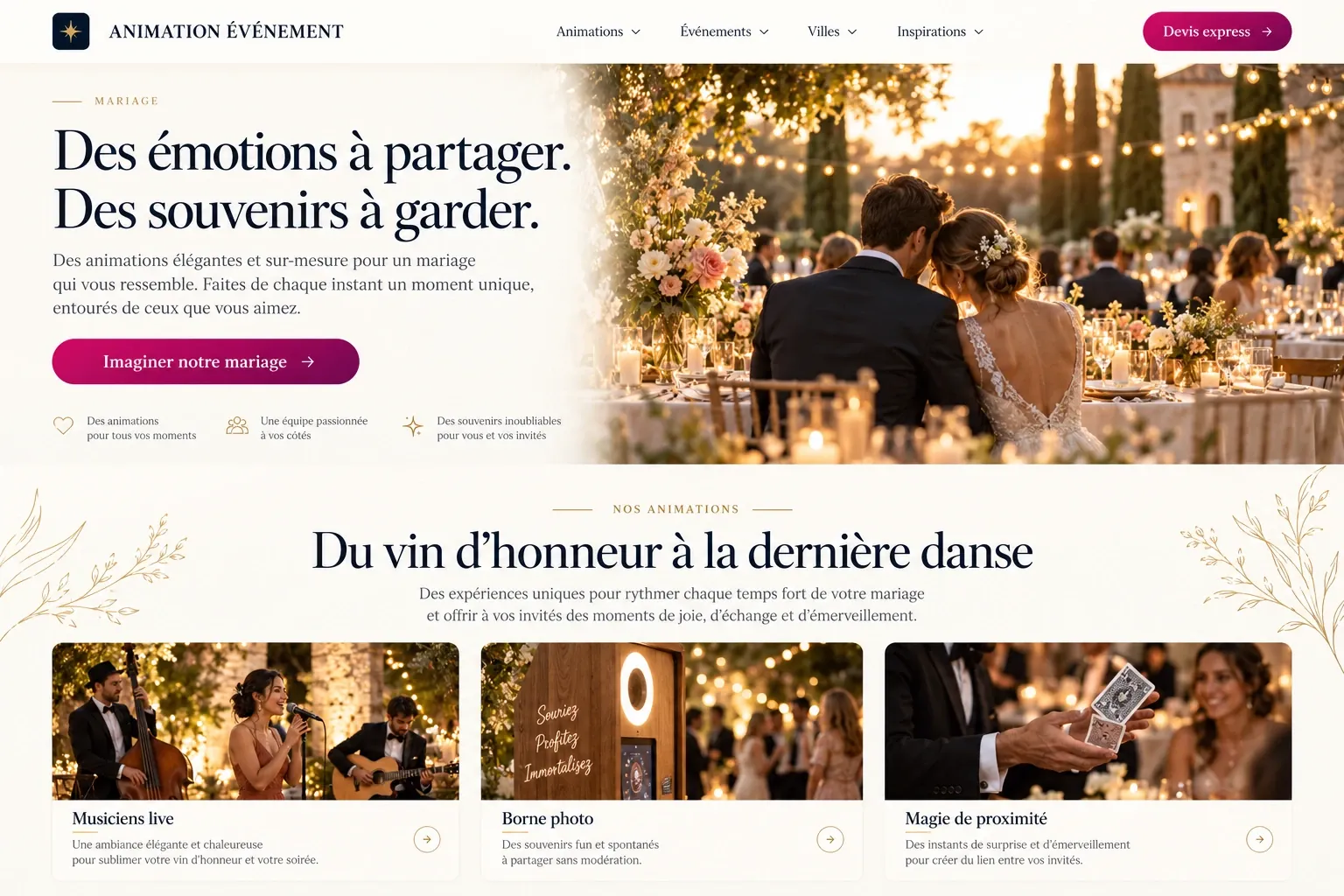Maquette de la page Mariage d'Animation Événement : titre « Des émotions à partager. Des souvenirs à garder. », photo d'un couple à une table de réception, puis les animations Musiciens live, Borne photo et Magie de proximité