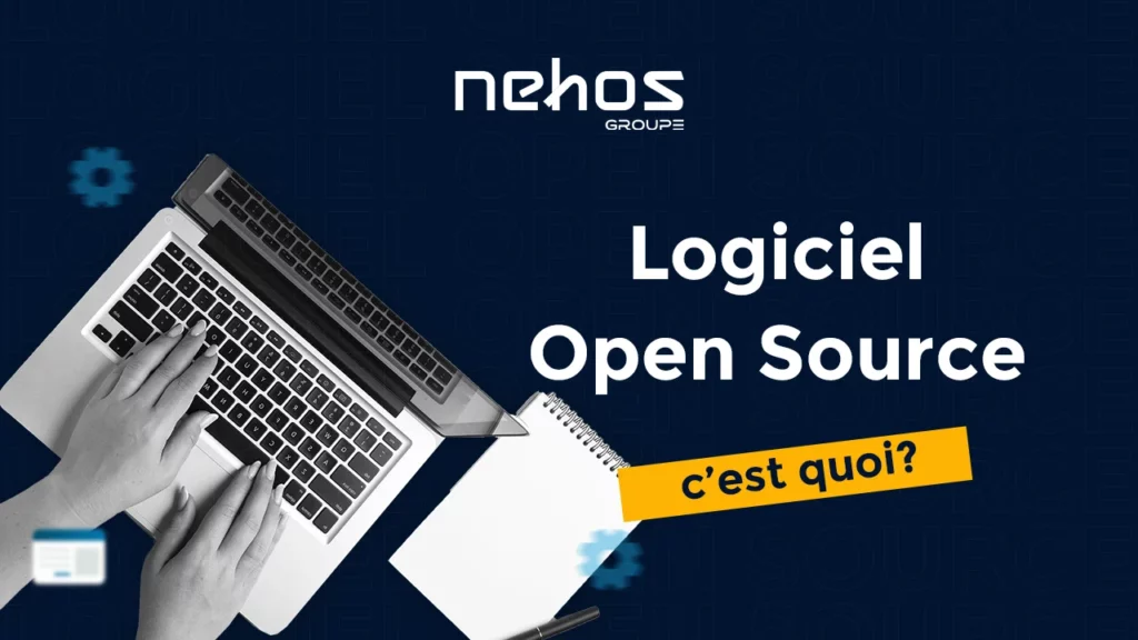 Qu’est-ce qu’un logiciel open source ?